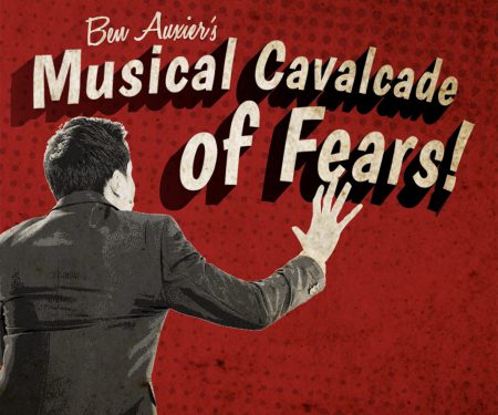 A man is seen from the back in black and white, holding up his hand to giant letters reading "Ben Auxier's Musical Cavalcade of Fears!" against a red background